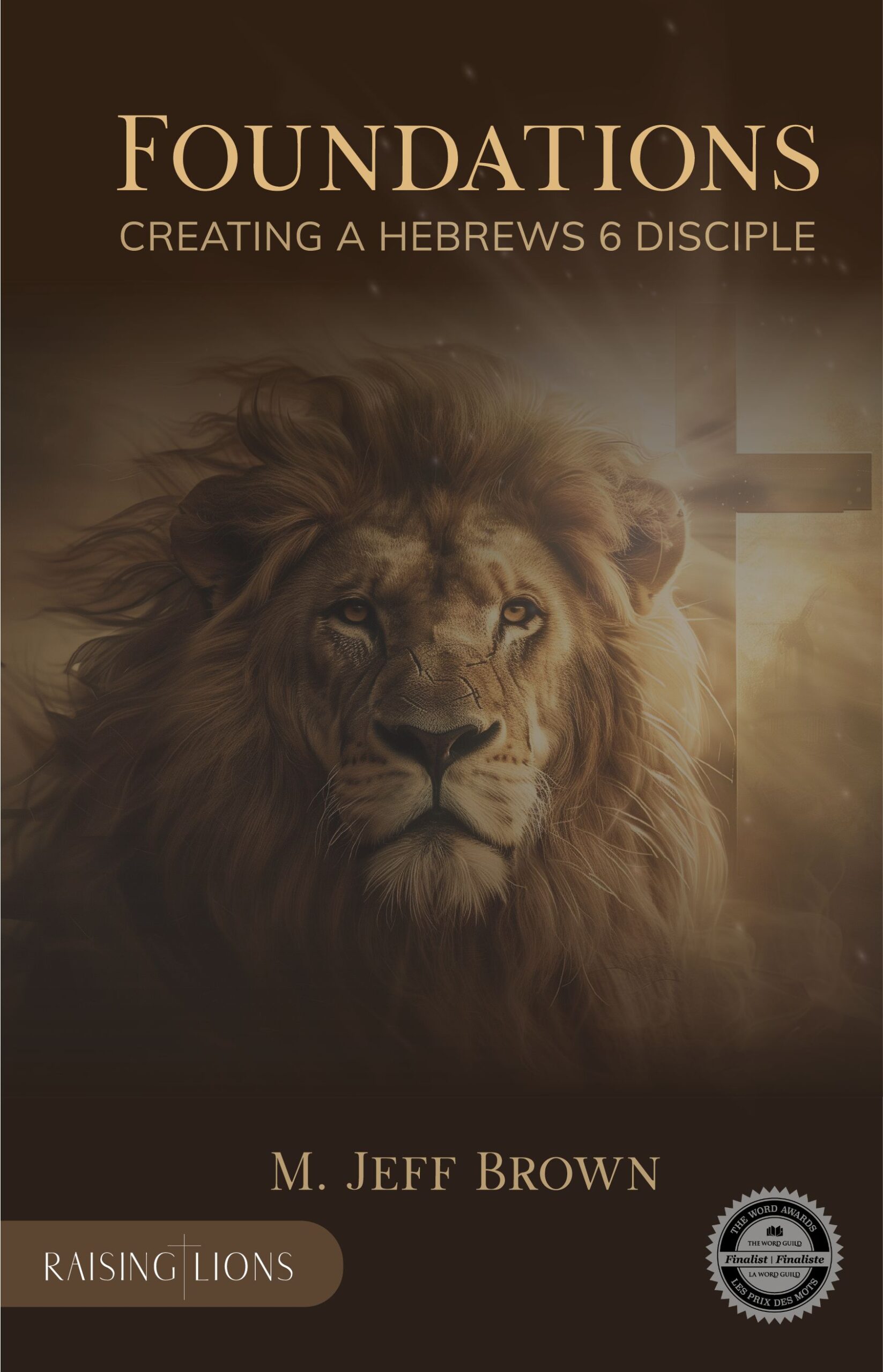Foundations: Creating A Hebrews 6 Disciple